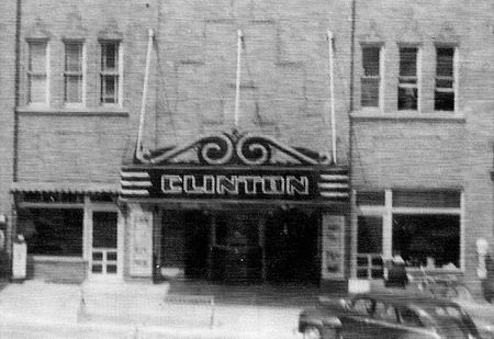 Clinton Theatre - 1938 From Jack Miller